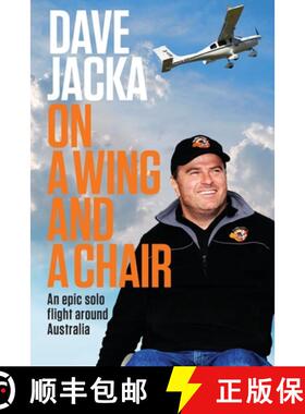 预订 On a Wing and a Chair: An Epic Solo Flight Around Australia [9780648582625]