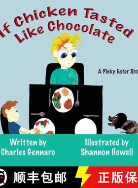 预订 If Chicken Tasted Like Chocolate [9781945990410]