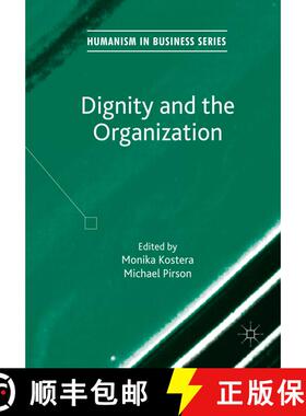 【3-4周达】Dignity and the Organization [9781349717248]