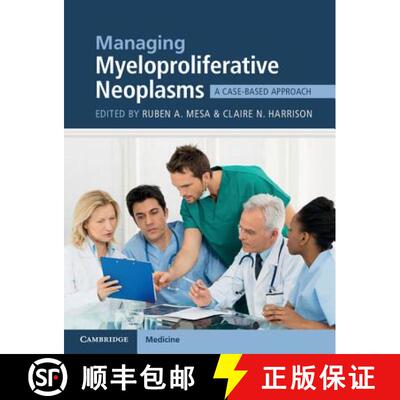预订 Managing Myeloproliferative Neoplasms: A Case-Based Approach [9781107444430]