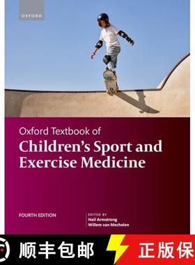【3-4周达】Oxford Textbook of Children's Sport and Excercise Medicine 4e [9780192843968]
