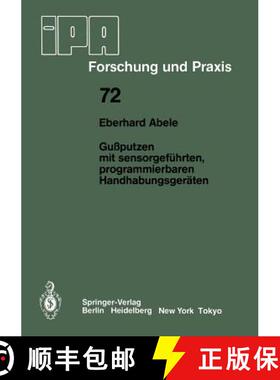 【3-4周达】Gussputzen mit Sensorgefuhrten, Programmierbaren Handhabungsgeraten [9783540126515]