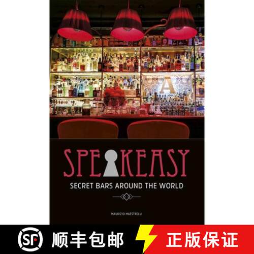 【3-4周达】精装 Speakeasy: Secret Bars Around the World [9781627951319]