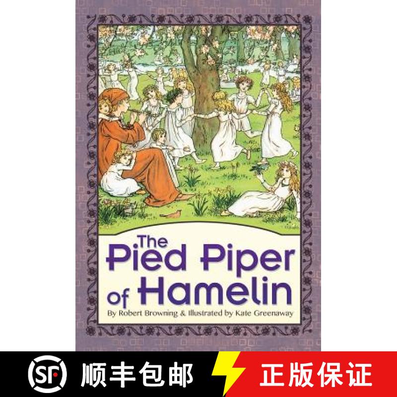 【2-3周达】The Pied Piper of Hamelin (Illustrated) [9781939652638]