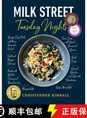 【3-4周达】Milk Street: Tuesday Nights : More than 200 Simple Weeknight Suppers that Deliver Bold Fla... [9780316437318]
