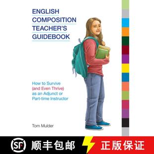 Thrive Adjunct Teacher How Survive Guidebook Even 9781781796429 or... English 4周达 and Composition