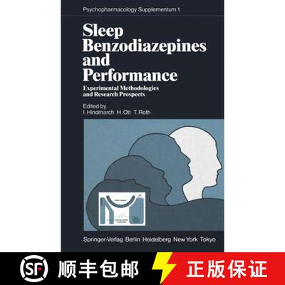 【3-4周达】Sleep, Benzodiazepines and Performance : Experimental Methodologies and Research Prospects [9783642696619]