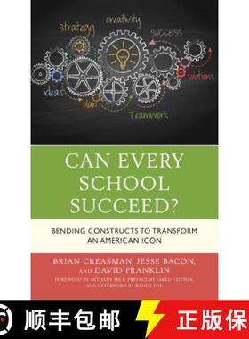预订 Can Every School Succeed? : Bending Constructs to Transform an American Icon [9781475840582]