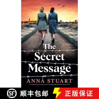【3-4周达】The Secret Message: A completely page-turning and tear-jerking WW2 historical fiction novel [9781836186731]