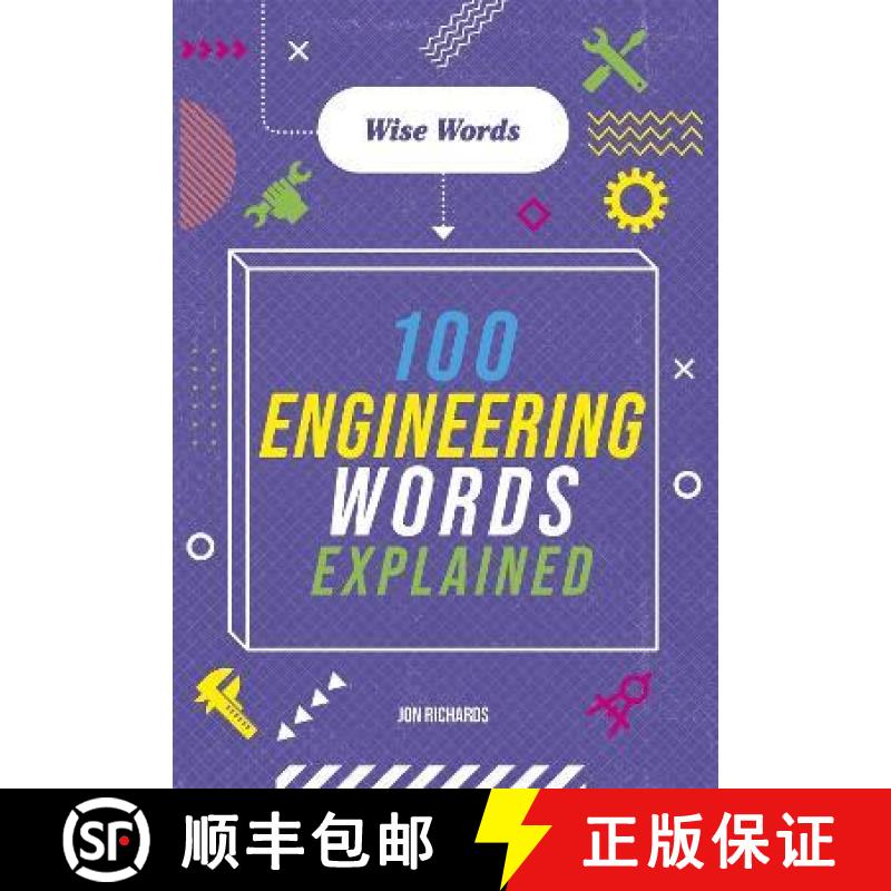 【3-4周达】Wise Words: 100 Engineering Words Explained [9781526317018]