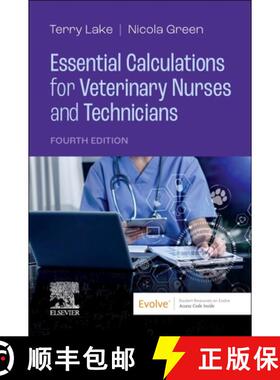 【3-4周达】Essential Calculations for Veterinary Nurses and Technicians [9780702084010]