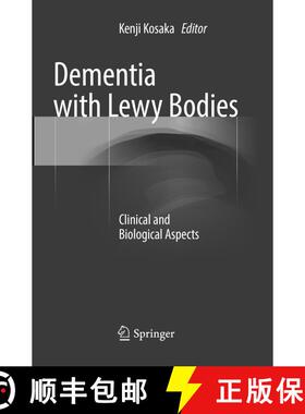 【3-4周达】Dementia with Lewy Bodies: Clinical and Biological Aspects [9784431567349]