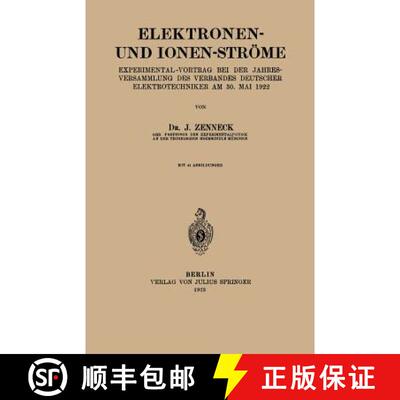 【3-4周达】Elektronen- und Ionen-Ströme : Experimental-Vortrag bei der Jahresversammlung des Verband... [9783642905957]