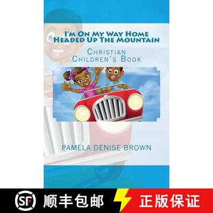 【3-4周达】I'm On My Way Home Headed Up The Mountain [9781640500372]