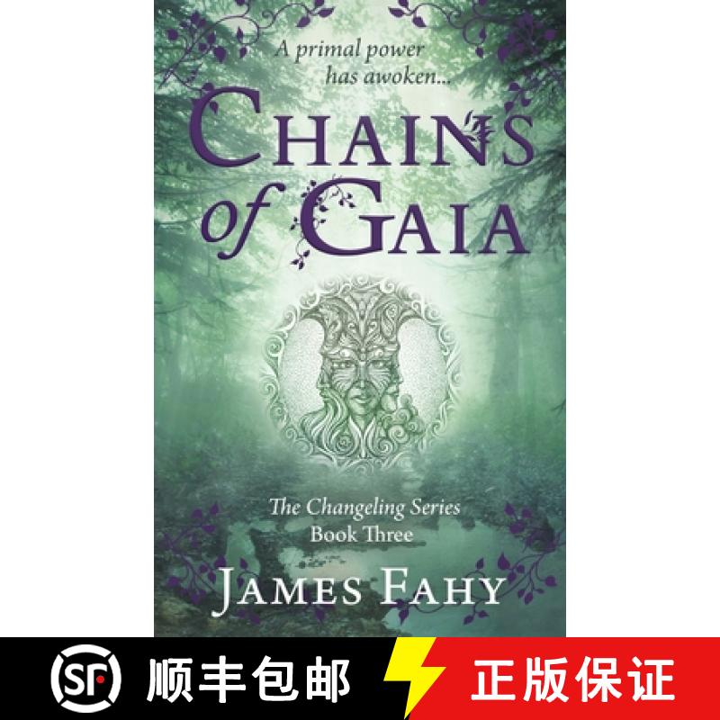 【2-3周达】Chains of Gaia: The Changeling Series Book 3 [9781839013645]