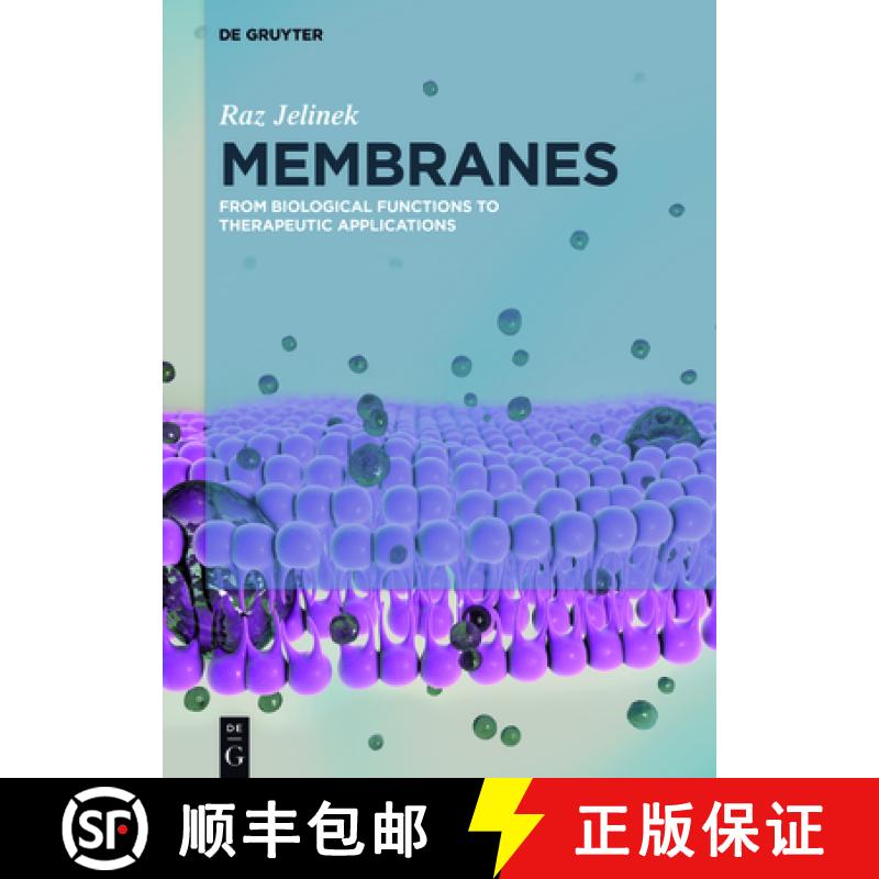 【2-3周达】Membranes: From Biological Functions to Therapeutic Applications [9783110453683]