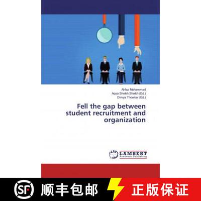预订 Fell the gap between student recruitment and organization [9786139996438]