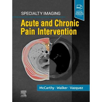 【4周达】Specialty Imaging: Acute and Chronic Pain Intervention [9780323680363]