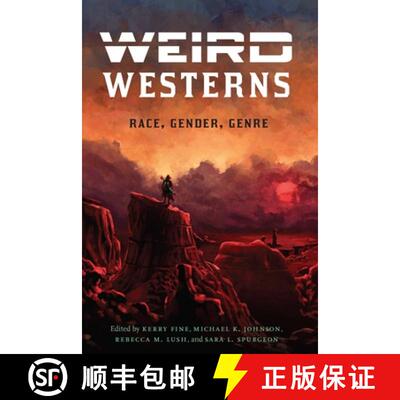 【3-4周达】Weird Westerns: Race, Gender, Genre [9781496221162]