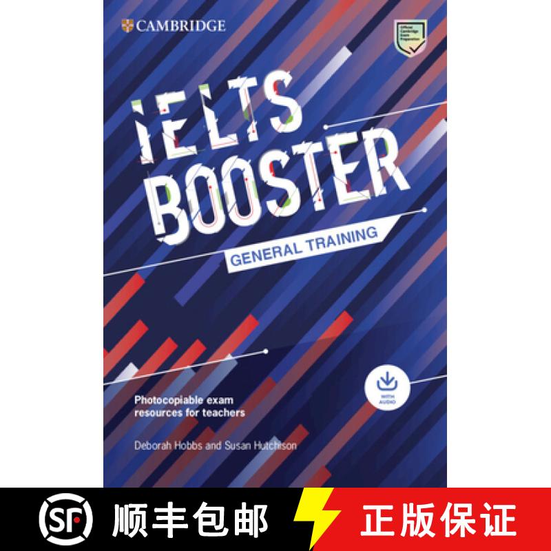 预订 Cambridge English Exam Boosters Ielts Booster General Training with Photocopiable Exam Resources... [9781009249058]图片