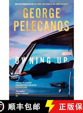 【3-4周达】Owning Up: From the writer/producer on The Wire, The Deuce and We Own This City [9781398721197]