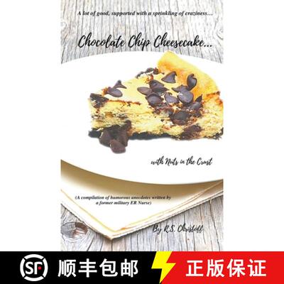 【3-4周达】Chocolate Chip Cheesecake... with Nuts in the Crust [9798201601737]