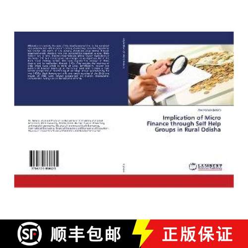 预订 Implication of Micro Finance through Self Help Groups in Rural Odisha [9786139866625]
