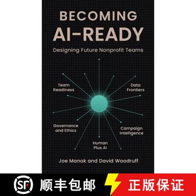 【3-4周达】Becoming AI-Ready: Designing Future Nonprofit Teams [9798996123957]