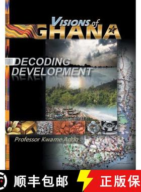 【3-4周达】VISIONS of GHANA: Decoding Development [9781482805840]