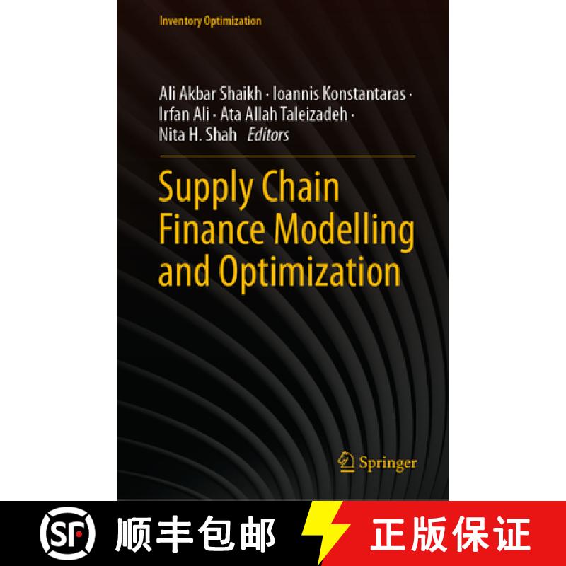 【3-4周达】Supply Chain Finance Modelling and Optimization [9789819723584]