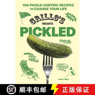 预订 Grillo's Presents Pickled : 100 Pickle-centric Recipes to Change Your Life [9781419771880]