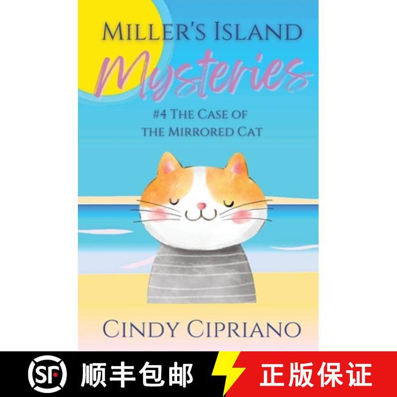 预订 Miller's Island Mysteries 4 The Case of the Mirrored Cat [9781965395158]