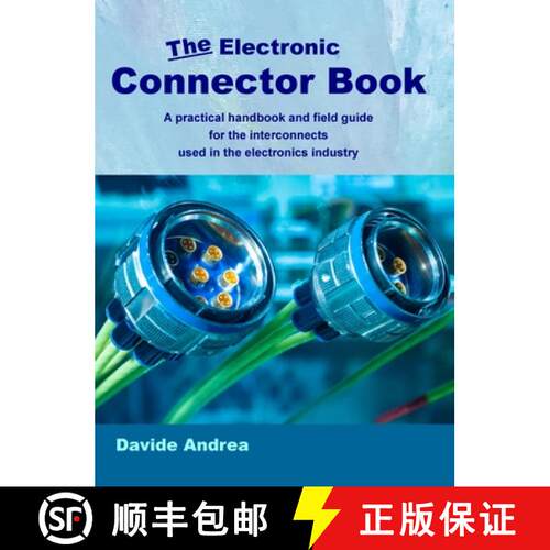 【3-4周达】精装 The Electronic Connector Book: A practical handbook and field guide for the interconn... [9781300092483]