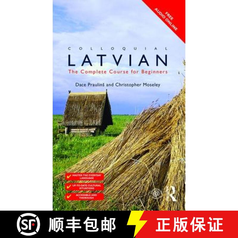 【3-4周达】Colloquial Latvian : The Complete Course for Beginners [9781138949898]