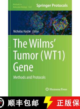 【3-4周达】The Wilms' Tumor (WT1) Gene : Methods and Protocols (1st ed. 2016) [9781493940219]