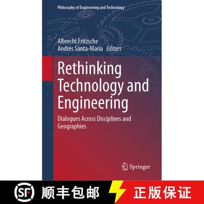 【3-4周达】Rethinking Technology and Engineering : Dialogues Across Disciplines and Geographies [9783031252327]