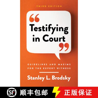 【3-4周达】Testifying in Court – Guidelines and Maxims for the Expert Witness [9781433836329]