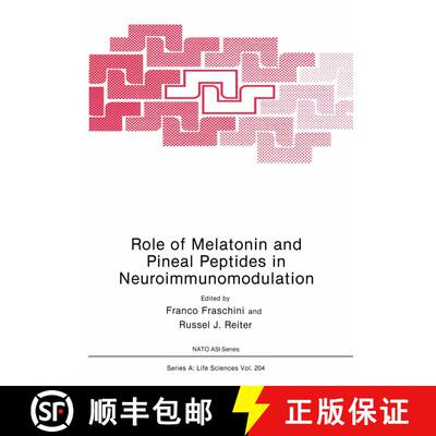 【3-4周达】Role of Melatonin and Pineal Peptides in Neuroimmunomodulation [9781461366737]