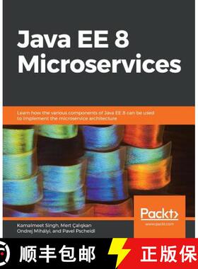 预订 Java EE 8 Microservices: Learn how the various components of Java EE 8 can be used to implement ... [9781788475143]
