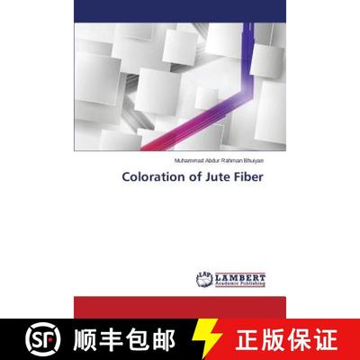 预订 Coloration of Jute Fiber [9783659381812]