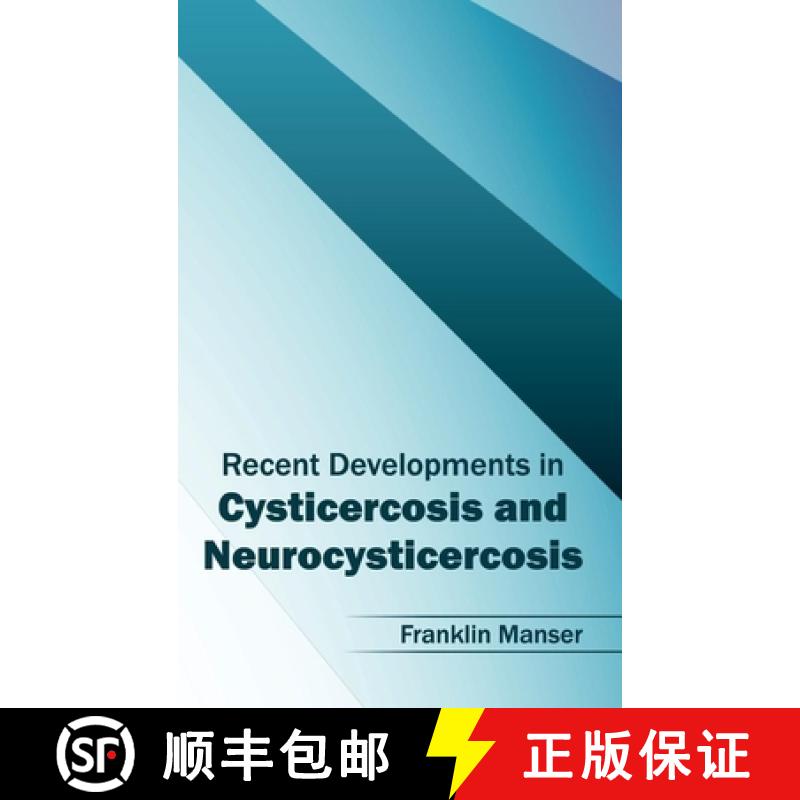 【2-3周达】Recent Developments in Cysticercosis and Neurocysticercosis [9781632423467]
