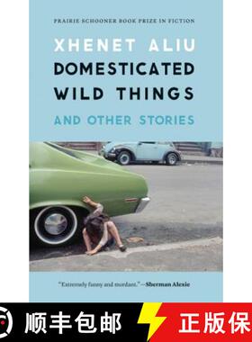 预订 Domesticated Wild Things, and Other Stories [9780803271838]