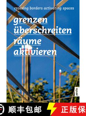 预订 Grenzen uberschreiten – Raume aktivieren: Grenzuberschreitende Ansatze der Raumplanung im europ... [9783868595734]