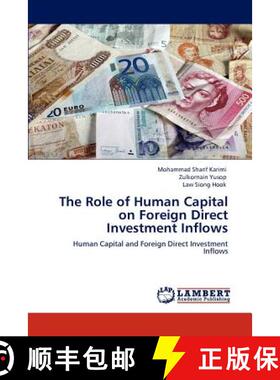 预订 The Role of Human Capital on Foreign Direct Investment Inflows [9783848405527]