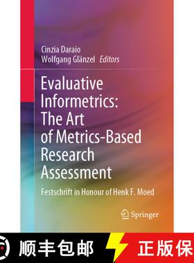 【3-4周达】Evaluative Informetrics: The Art of Metrics-Based Research Assessment : Festschrift in Hon... [9783030476649]