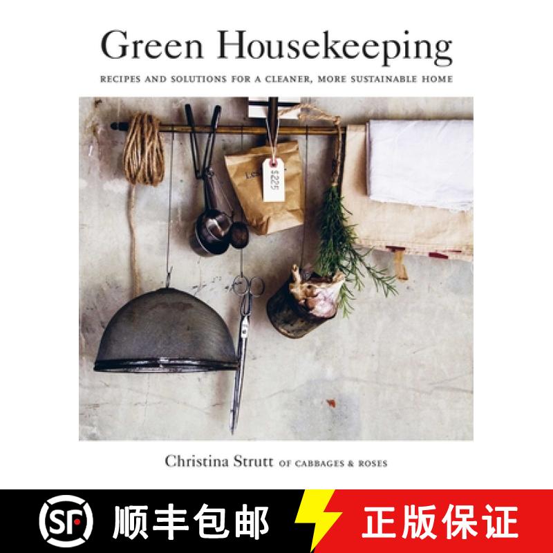 【2-3周达】Green Housekeeping : Recipes and solutions for a cleaner, more sustainable home [9781782497837]