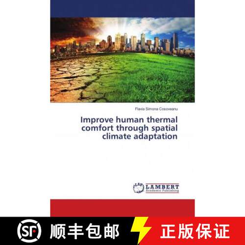 预订 Improve human thermal comfort through spatial climate adaptation [9786139929740]
