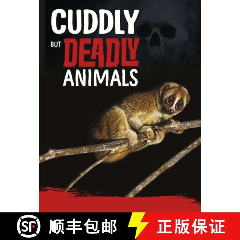【3-4周达】Cuddly But Deadly Animals [9781398222632]