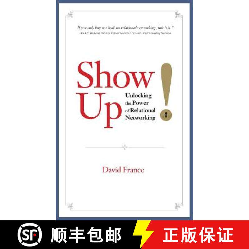 预订 Show Up: Unlocking the Power of Relational Networking [9780692983638]