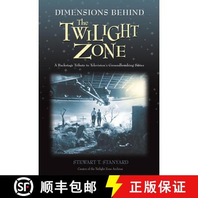 【3-4周达】Dimensions Behind the Twilight Zone: A Backstage Tribute to Television's Groundbreaking Se... [9781550227444]